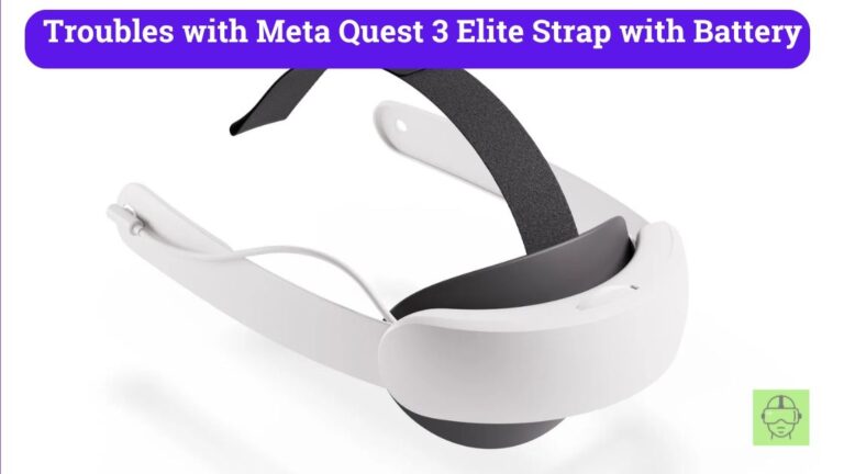 troubles-with-meta-quest-3-elite-strap-with-battery-vskel